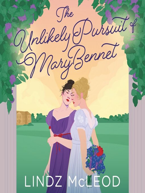 Title details for The Unlikely Pursuit of Mary Bennet by Lindz McLeod - Wait list